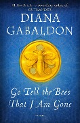 Cover-Bild zum Titel 'Go Tell the Bees That I Am Gone' von 'Diana Gabaldon'