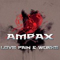 Love Pain & Works - Ampax