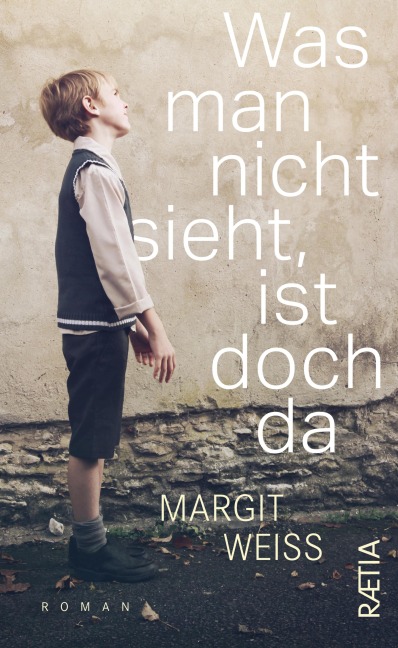 Was man nicht sieht, ist doch da - Margit Weiß