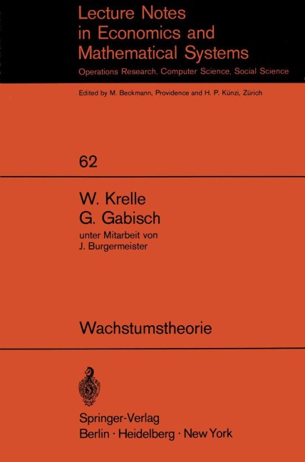 Wachstumstheorie - W. Krelle, G. Gabisch
