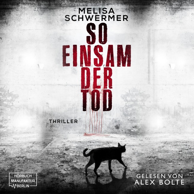 So einsam der Tod - Melisa Schwermer