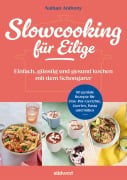 Cover-Bild zum Titel 'Slowcooking für Eilige' von 'Nathan Anthony'