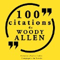100 citations Woody Allen - Woody Allen