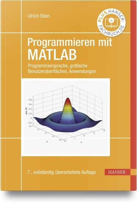 Programmieren mit MATLAB - Ulrich Stein