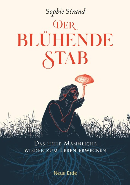 Der blu¿hende Stab - Sophie Strand