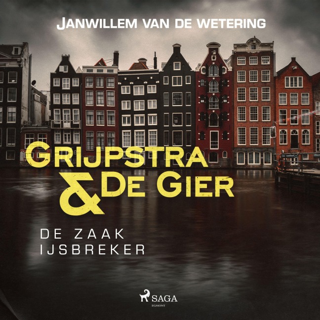 De zaak IJsbreker - Janwillem van de Wetering