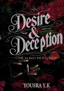Cover-Bild zum Titel 'Desire and Deception' von 'Yousra Y. K.'