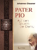 Pater Pio - Johannes Clausner
