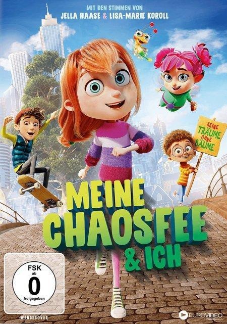 Meine Chaosfee & Ich - Silja Clemens, Pamela Hickey, Dennys Mccoy, Martin Lingnau, Ingmar Süberkrüb