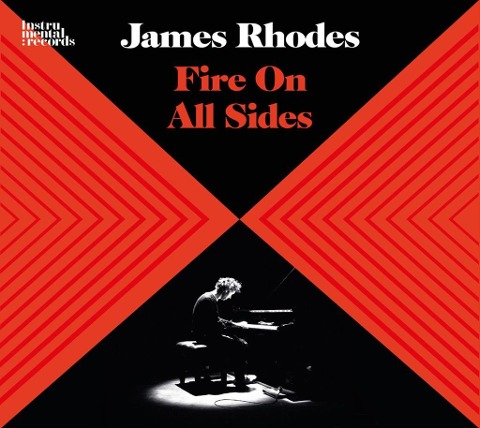 Fire on all Sides-Klavierwerke - James Rhodes