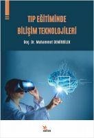 Tip Egitiminde Bilisim Teknolojileri - Muhammet Demirbilek
