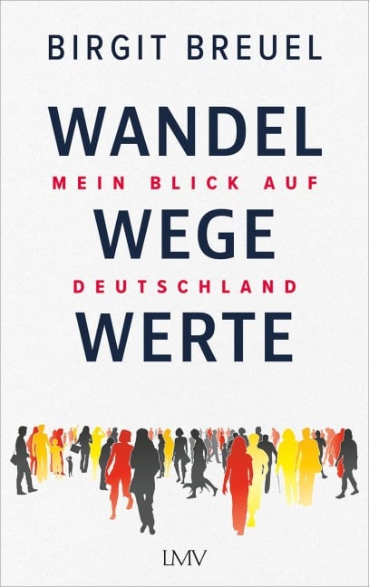 Wandel, Wege, Werte - Birgit Breuel