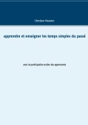 Cover-Bild zum Titel 'Apprendre et enseigner les temps simples du passé' von 'Christian Meunier'