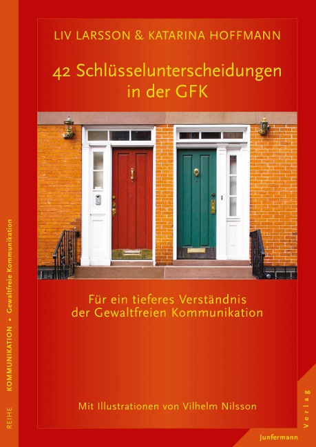 42 Schlüsselunterscheidungen in der GFK - Liv Larsson, Katarina Hoffmann