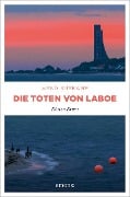 Cover-Bild zum Titel 'Die Toten von Laboe' von 'Arnd Rüskamp'