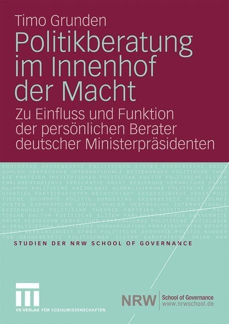 Politikberatung im Innenhof der Macht - Timo Grunden