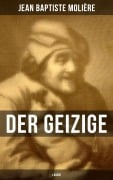 Cover-Bild zum Titel 'Der Geizige (L'Avare)' von 'Jean Baptiste Molière'