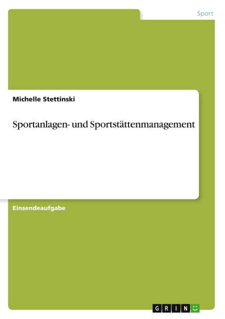 Sportanlagen- und Sportstättenmanagement - Michelle Stettinski