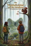 Cover-Bild zum Titel 'Die Waldwächter und die Nebelburg' von 'D. Irene'