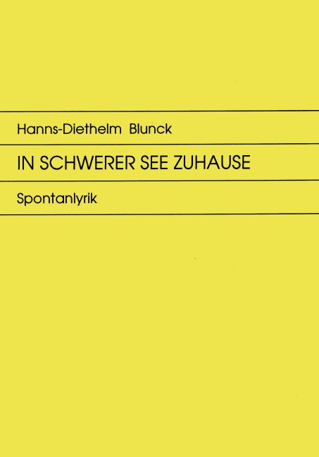 In schwerer See zuhause - Hanns-Diethelm Blunck