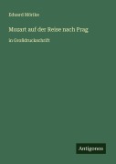 Cover-Bild zum Titel 'Mozart auf der Reise nach Prag' von 'Eduard Mörike'
