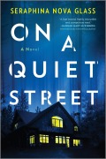 Cover-Bild zum Titel 'On a Quiet Street' von 'Seraphina Nova Glass'
