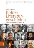 Kölner Literaturgeschichte - Markus Schwering