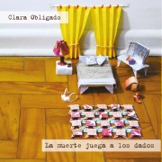 Cover-Bild zum Titel 'La muerte juega a los dados' von 'Clara Obligado'