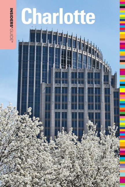 Insiders' Guide(r) to Charlotte - Craig Distl