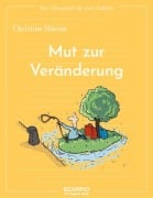 Cover-Bild zum Titel 'Das Übungsheft für gute Gefühle - Mut zur Veränderung' von 'Christine Marsan'