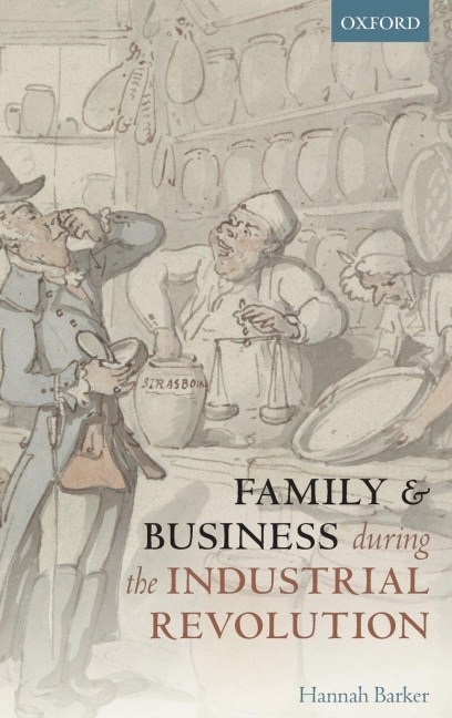 FAMILY & BUSINESS IN INDUST REVOL C - Barker