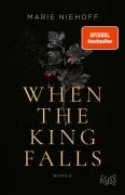 Cover-Bild zum Titel 'When The King Falls' von 'Marie Niehoff'