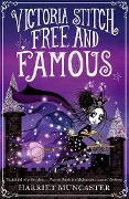 Cover-Bild zum Titel 'Victoria Stitch: Free and Famous' von 'Harriet Muncaster'