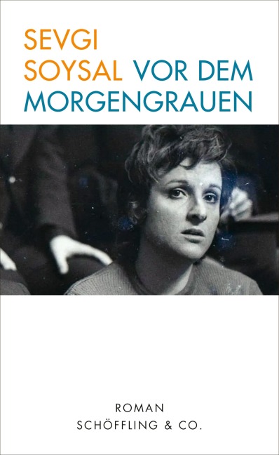 Vor dem Morgengrauen - Sevgi Soysal
