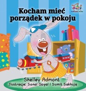 Cover-Bild zum Titel 'I Love to Keep My Room Clean (Polish Book for Kids)' von 'Shelley Admont, Kidkiddos Books'