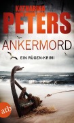 Cover-Bild zum Titel 'Ankermord' von 'Katharina Peters'