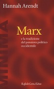Cover-Bild zum Titel 'Marx e la tradizione del pensiero politico occidentale' von 'Hannah Arendt'