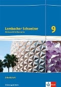 Lambacher Schweizer Mathematik 9. Arbeitsheft plus Lösungsheft Klasse 9. Ausgabe Schleswig-Holstein - 