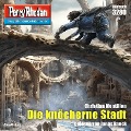 Cover-Bild zum Titel 'Perry Rhodan 3280: Die knöcherne Stadt' von 'Christian Montillon'