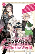 Cover-Bild zum Titel 'As a Reincarnated Aristocrat, I'll Use My Appraisal Skill to Rise in the World 12 (Manga)' von 'Natsumi Inoue'