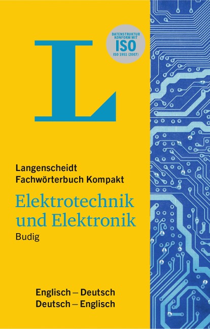 Langenscheidt Fachwörterbuch Kompakt Elektrotechnik und Elektronik Englisch - Peter-Klaus Budig
