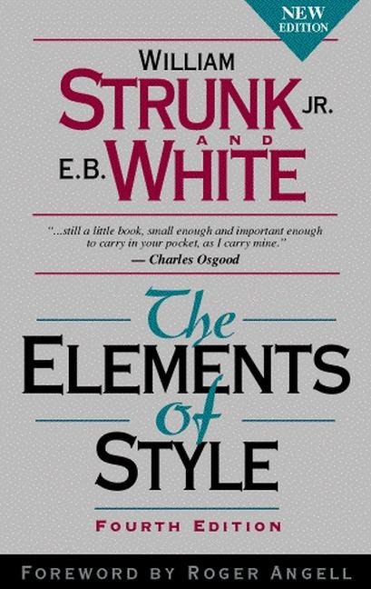 The Elements of Style - William Strunk, E. B. White