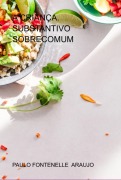 Cover-Bild zum Titel 'A Criança. Substantivo Sobrecomum' von 'Paulo Fontenelle Araujo'