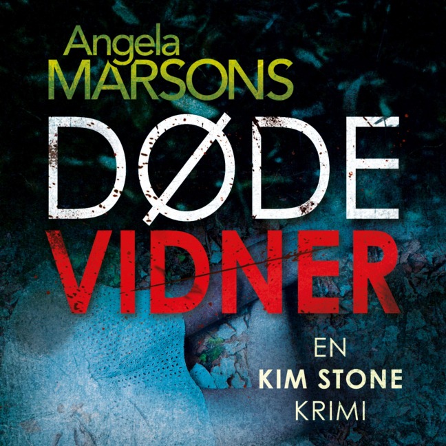 Døde vidner - Angela Marsons