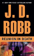 Cover-Bild zum Titel 'Reunion in Death' von 'J D Robb'