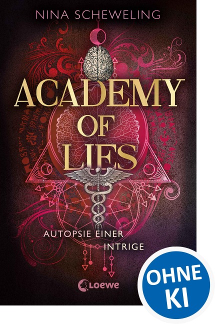 Academy of Lies (Band 2) - Autopsie einer Intrige - Nina Scheweling