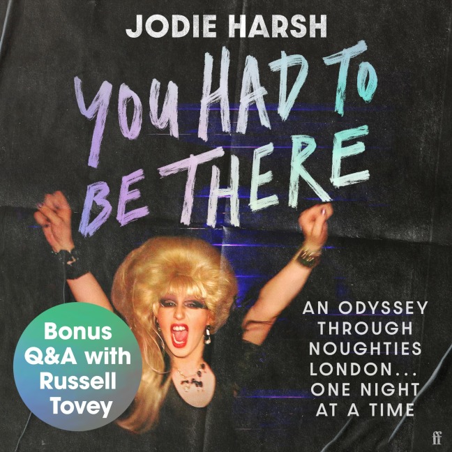 You Had to Be There - Jodie Harsh