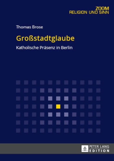 Großstadtglaube - Thomas Brose
