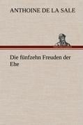 Die fünfzehn Freuden der Ehe - Anthoine De La Sale