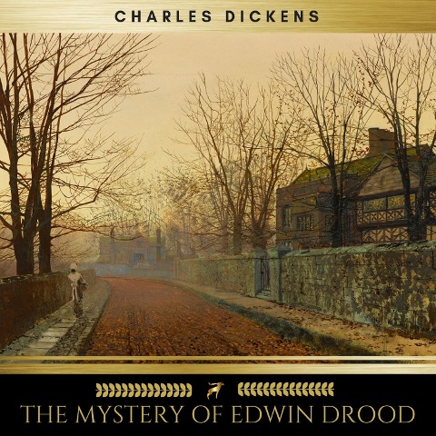The Mystery of Edwin Drood - Charles Dickens